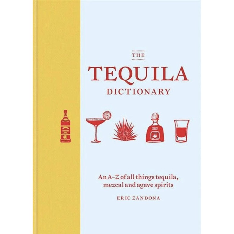 More Manda Group - Octopus | The Tequila Dictionary: An A Z Of All Things Tequila, Mezcal And Agave Spirits