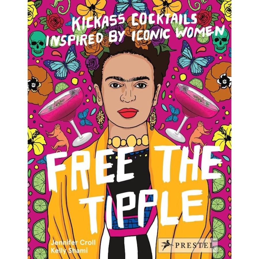 More Penguin Random House | Free The Tipple: Kickass Cocktails Inspired By Iconic Women (2Nd Edition)