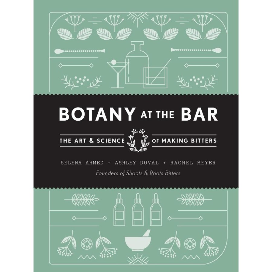 More Penguin Random House | Botany At The Bar: The Art And Science Of Making Bitters