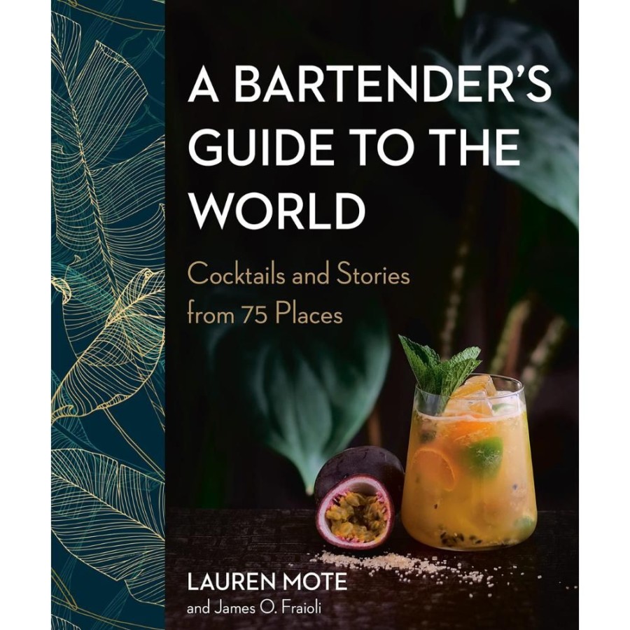 More Penguin Random House | A Bartender'S Guide To The World: Cocktails And Stories From 75 Places